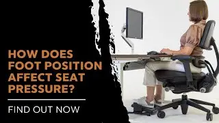 Maximize Chair Comfort: The Surprising Impact of Foot Position on Seat Cushion Pressure!