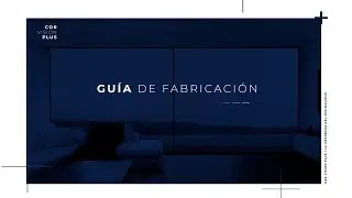Guía de fabricación COR Vision Plus