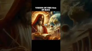 vision of the son of man