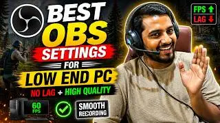 BEST OBS SETTINGS for LOW END PC 😱 NO LAG + HIGH QUALITY