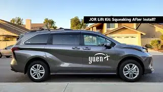 Toyota Sienna 2022 Squeaking / Clunking after Journeys Off Road 2" Lift Kit install (JOR)