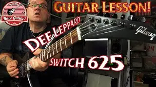 Switch 625 by Def Leppard|Guitar & Bass Lesson