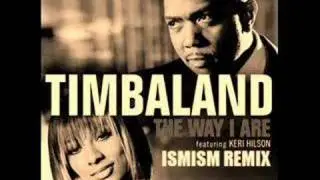 Timbaland - Way I Are (ISMISM Drum and Bass Remix)