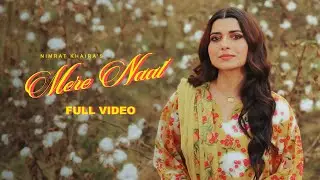 Mere Naal | Nimrat Khaira (Official Video) | Kaptaan | Forever I New Punjabi Songs 2025
