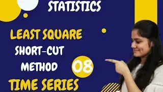 Introduction to Least Square Method|Direct Method|Time Series|Statistics|Dream Maths