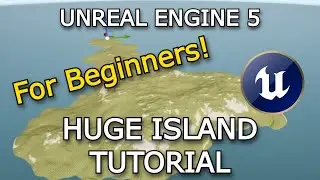 How to Make a Huge Island FAST in Unreal Engine 5 - Openworld Tutorial #1