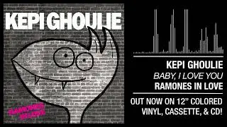 7. Kepi Ghoulie - "Baby, I Love You"