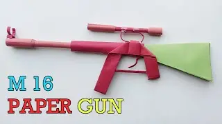M16 Paper Gun | How to make paper gun