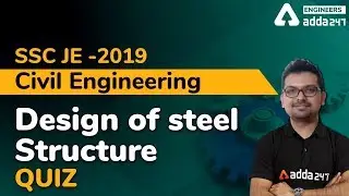 Design of Steel Structure -QUIZ | Civil Engineering | SSC JE -2019