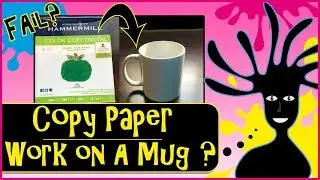 CAN YOU SUBLIMATE MUGS USING COPY PAPER? Sublimation Printing Hacks. Will Multipurpose paper work?
