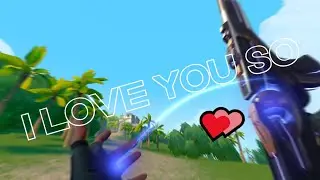 I Love You So💕[Valorant Montage]