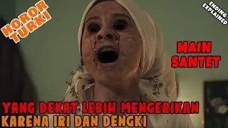 IRI DENGKI MEMBUAT NYA MENYANTET SIAPA SAJA - ALUR FILM HOROR TURKI