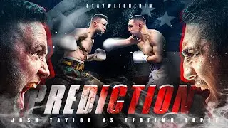 JOSH TAYLOR  VS  TEOFIMO LOPEZ PREDCTION | WARFARE 🥊