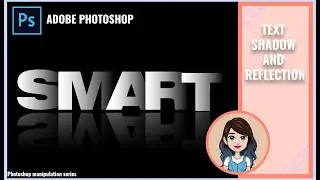 How To Create Text Shadow And Reflection Using Adobe Photoshop | Adobe Photoshop Manipulation