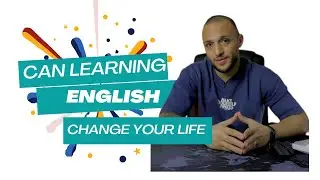 Why you need to learn English | learn English and improve your life