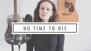 No Time To Die - Billie Eilish | Martine cover