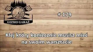 # 179 Klej który musisz mieć !!!