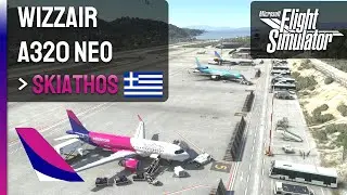 Landing in Sunny Skiathos! - A320neo WizzAir Microsoft Flight Simulator