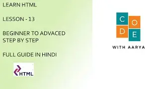 how to learn html and css || lesson - 13 || full guide in hindi