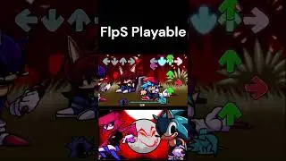 Friday Night Funkin' FlpS Playable 
