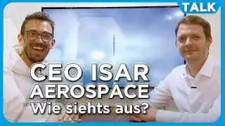 ISAR Aeropsace Interview mit CEO Daniel Metzler - wie ist der Stand und was steht an?