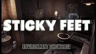 Sticky Feet Environment Art