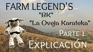 Farm Legends BK La Oveja Karateka Parte 1 (Explicación)