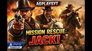 Arthur, Dutch & John Rescued Jack | Full Bronte Mission Gameplay – Red Dead Redemption 2