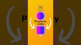 Property Links Tips in Adobe After Effects 
