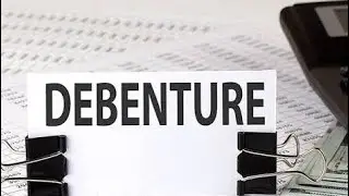 What is a Debenture? Explained Simply