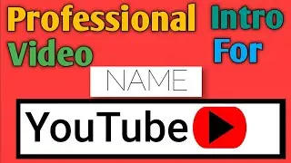 Intro for YouTube in Kinemaster| professional intro for YouTube channel