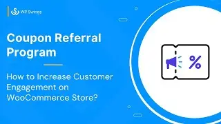 How To Set Up a WooCommerce Referral Code with Coupon Referral Program?