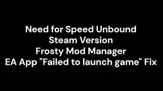 Frosty Mod Manager (NFS Unbound) | Steam Version | EA App 