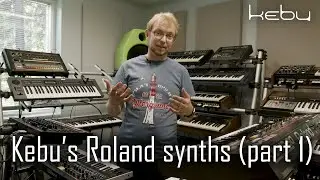 Kebu's Roland synths (part 1)