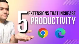 5 Useful Chrome Extensions to Increase Productivity