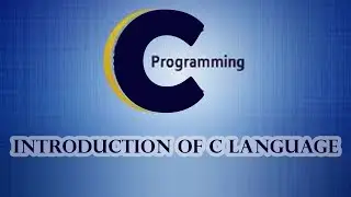 C language : Introduction to c language