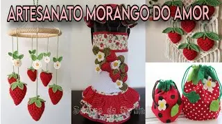Morango do Amor/ Várias Inspirações Para Artesanato 🍓❤️