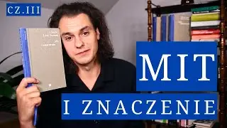 KURS KULTUROZNAWCZY (3/5) - MIT I ZNACZENIE