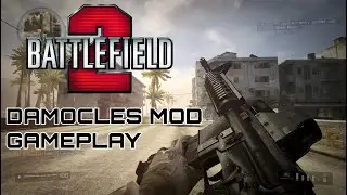 Battlefield 2 DAMOCLES Mod gameplay (READ DESCRIPTION)
