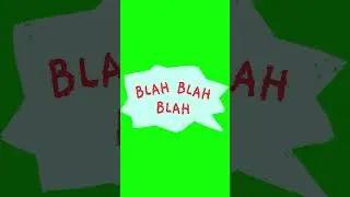 FREE 4K ANIMATED SPEECH BUBBLE - 'BLAH BLAH BLAH' Green Screen (No Copyright) | YouTube, Memes & VFX