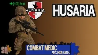 SQUAD | Husaria - [HSR] Antol THE Combat Medic