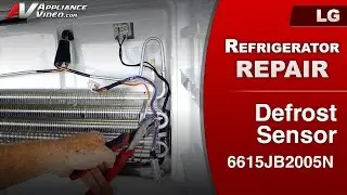 LG Refrigerator - There is Frost in the Freezer Section - Defrost Sensor Repair