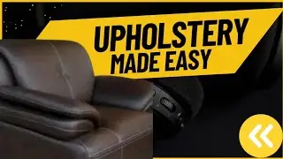 UPHOLSTERY DIY
