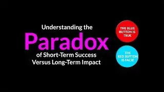 Understanding the paradox of short term success versus long term impact
