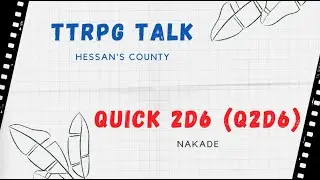 TTRPG Talk - Q2D6