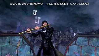 Scars on Broadway – Till the End [Play-Along]