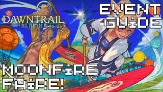 Moonfire Faire 2024 | FFXIV Dawntrail | Event Guide