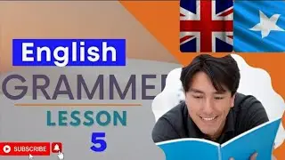 ENGLISH GRAMMAR LESSON FIVE/ LUUQADA ENGLISH KA CASHARKII 5 AAD NOUNS PLZ SUBSCRIBE SHARE AND LIKE