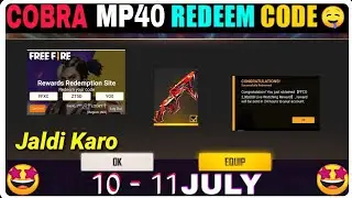 Free Fire Redeem Code Today 10 July | Cobra Mp40 Redeem Code | FF Redeem Code Today