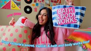 HUGE VICTORIA'S SECRET, VSPINK, & BATH AND BODY WORKS HAUL